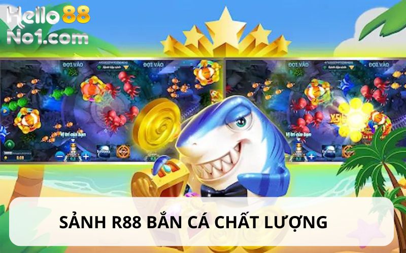 Sảnh R88 bắn cá chất lượng