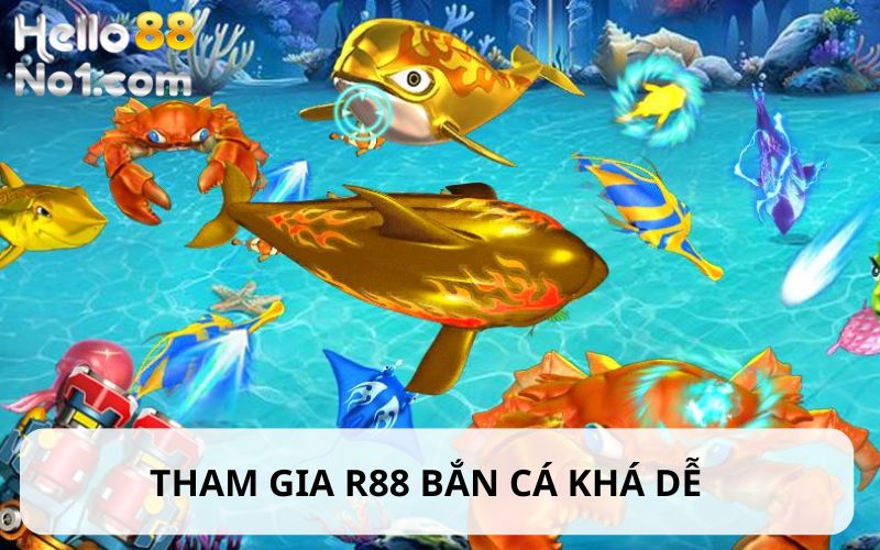 Tham gia R88 bắn cá siêu dễ