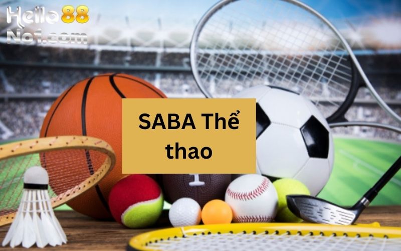 SABA Thể Thao - Trải Nghiệm Giải Trí Và Cá Cược Đỉnh Cao